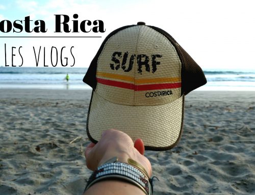 Le Costa Rica en VLOG